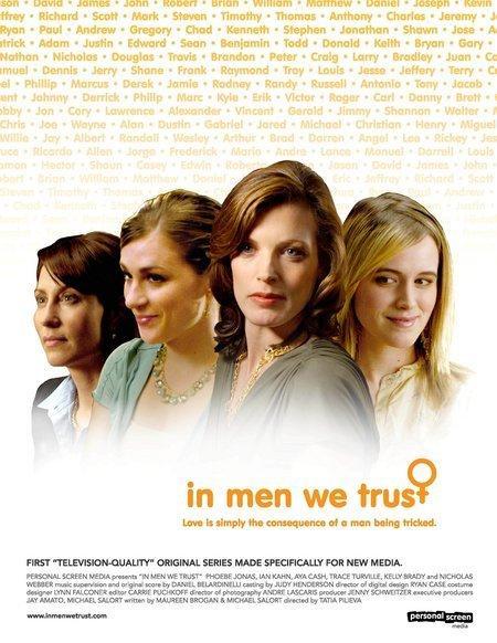 In Men We Trust (Serie de TV)