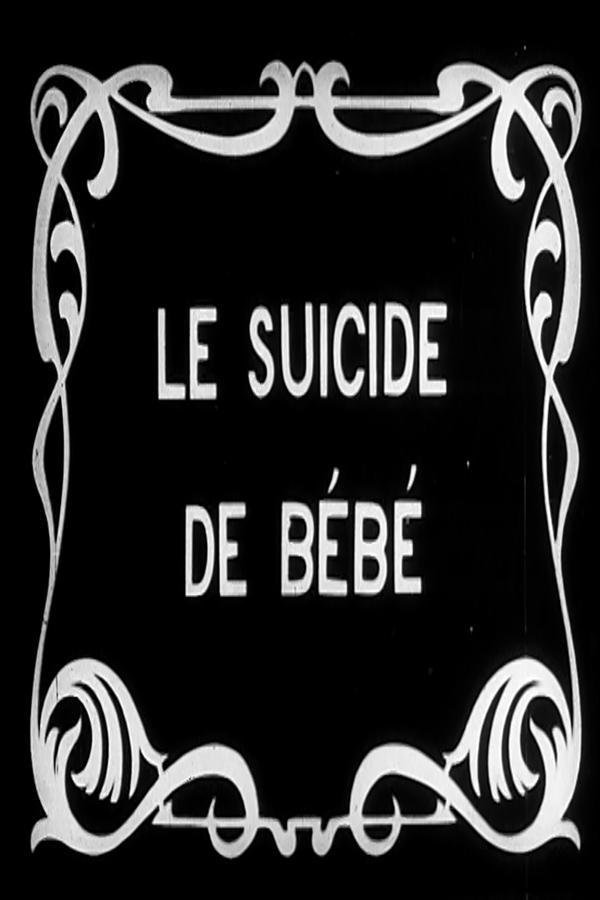 Le suicide de Bébé