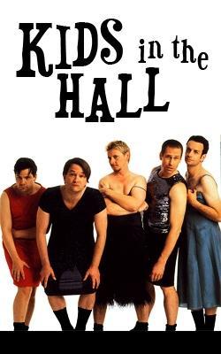 The Kids in the Hall (Serie de TV)