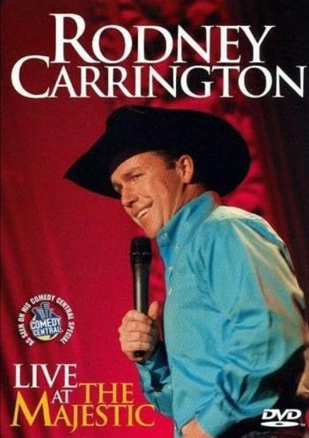 Rodney Carrington: Live at the Majestic (TV)