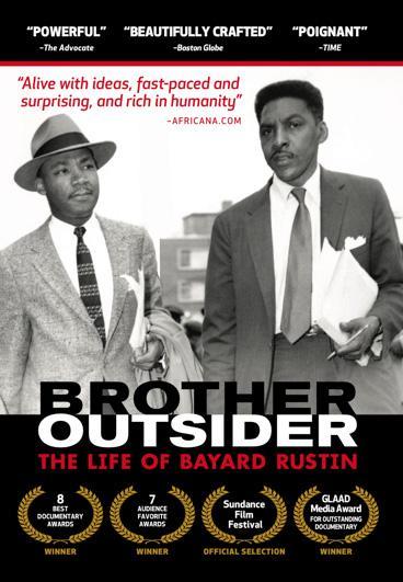 Brother Outsider: The Life of Bayard Rustin