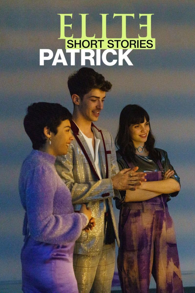 Élite: Historias breves. Patrick (Miniserie de TV)