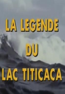 Legend of Lake Titicaca (The Undersea World of Jacques Cousteau) (1969)