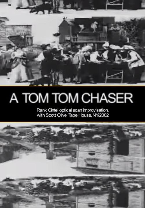 A Tom Tom Chaser (C)