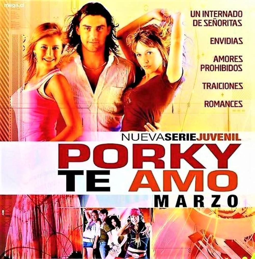 Porky te amo (TV Series)