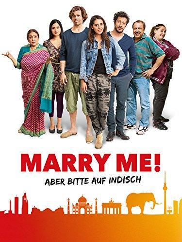 Marry Me - Aber bitte auf Indisch