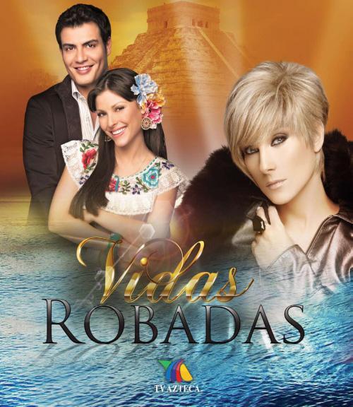 Vidas robadas (Serie de TV)