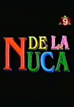 De la nuca (Serie de TV)