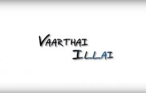 Vaarthai Illai