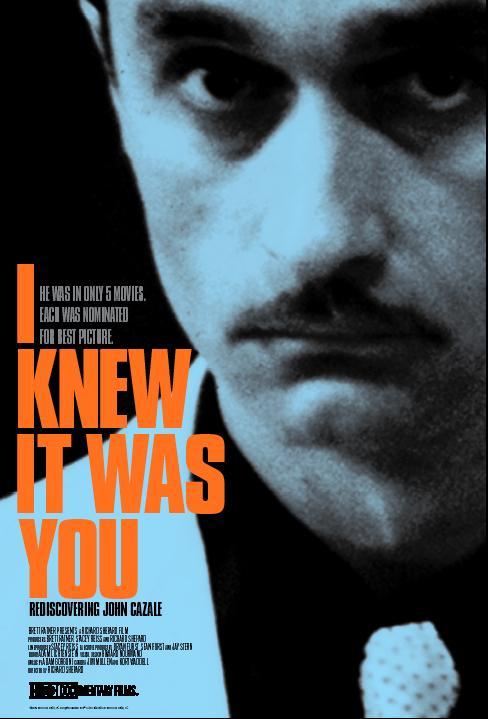 I Knew It Was You: Rediscovering John Cazale