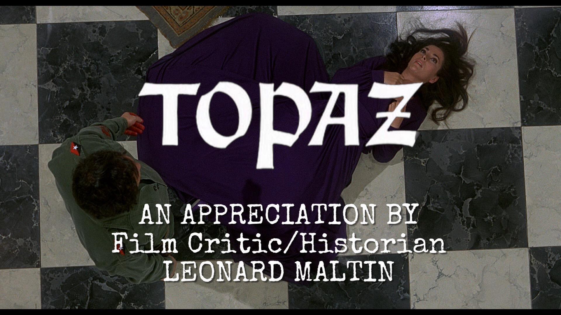 'Topaz': An Appreciation by Film Critic/Historian Leonard Maltin