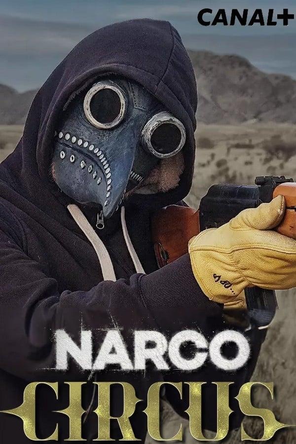 Narco Circo (Miniserie de TV)