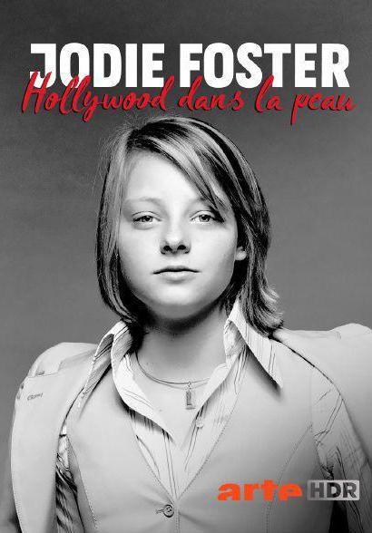 Jodie Foster, Hollywood en la sangre