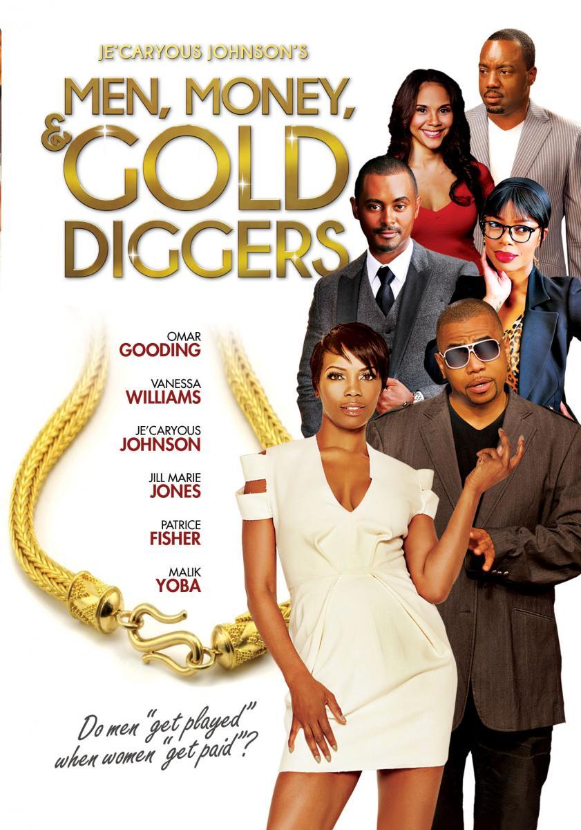 Men, Money & Gold Diggers