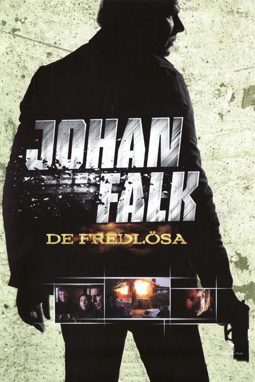 Johan Falk: Los forajidos