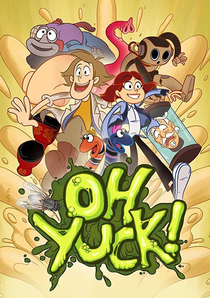 Oh Yuck! (Serie de TV)