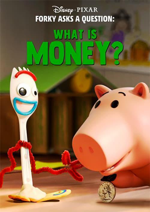 Forky Asks a Question: What is Money? (Ep) (S)