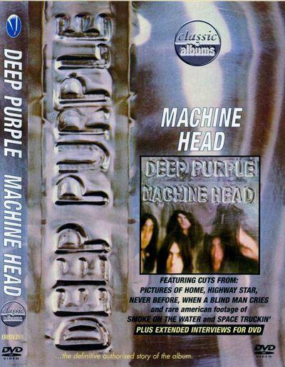 Classic Albums: Deep Purple - Machine Head