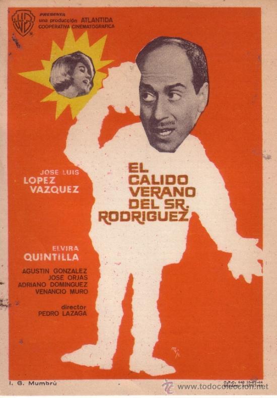 El cálido verano del Sr. Rodríguez