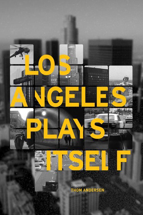 Los Angeles Plays Itself