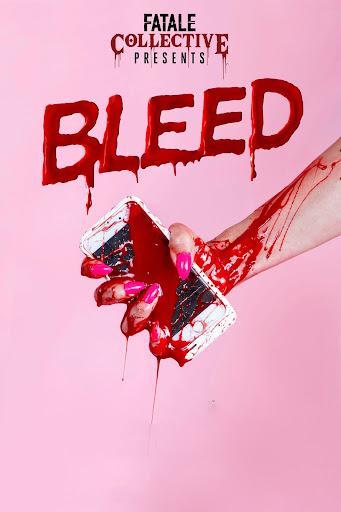 Fatale Collective: Bleed (C)