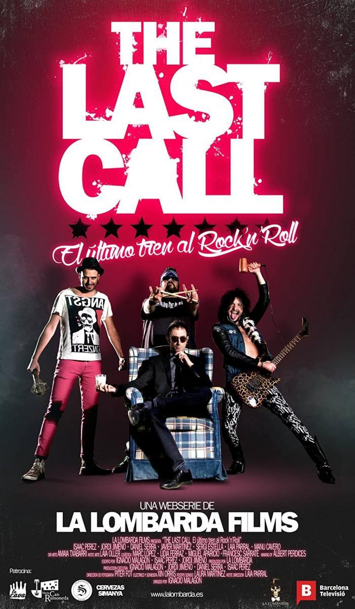 The Last Call 'El último tren al Rock'n'Roll' (Miniserie de TV)