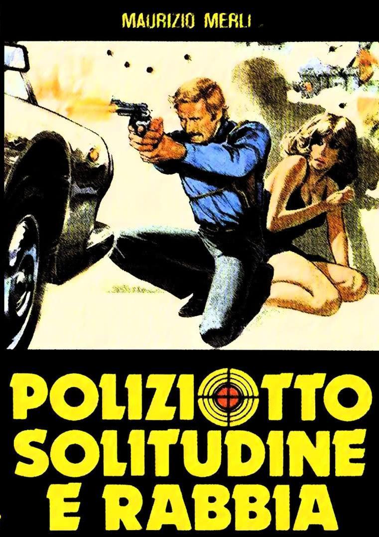 Poliziotto solitudine e rabbia