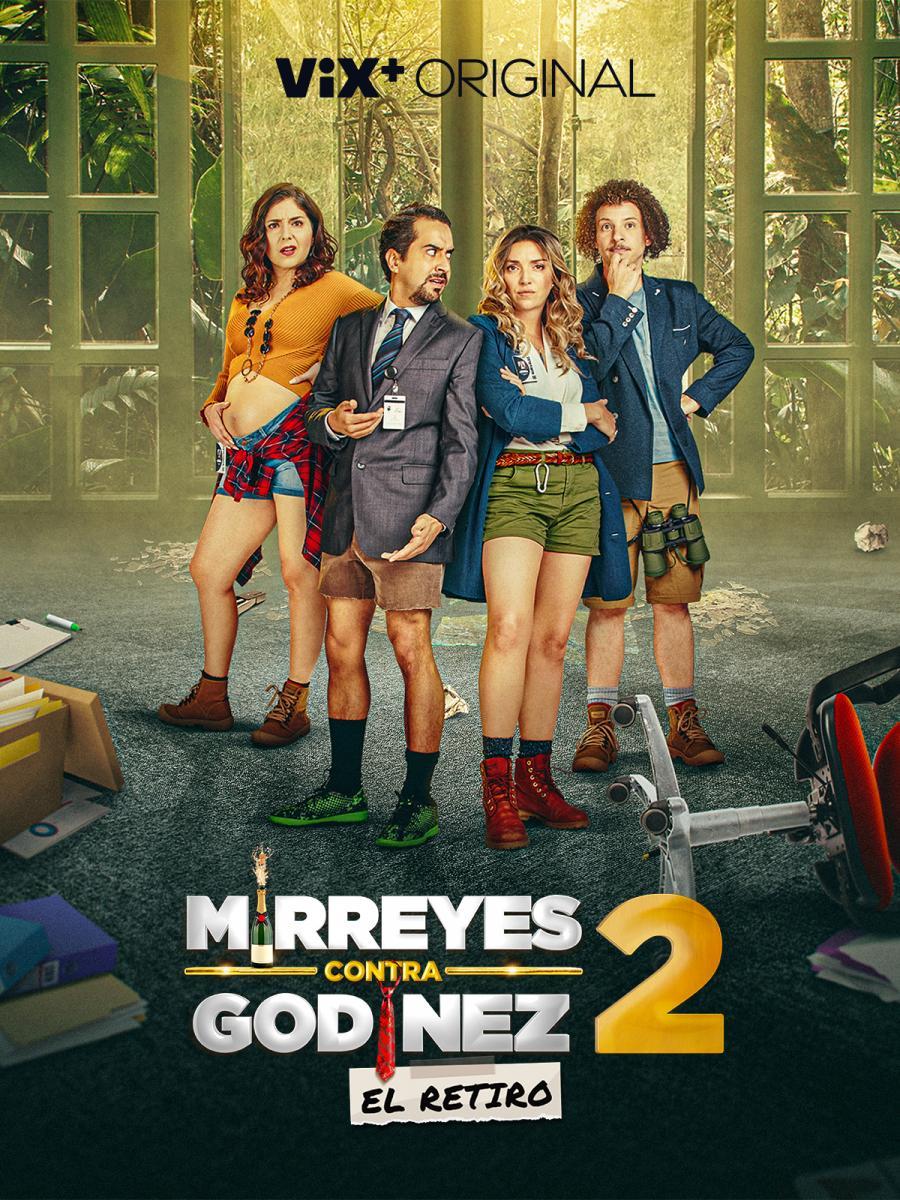 Mirreyes contra Godinez 2: El retiro