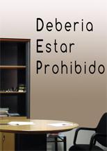 Debería estar prohibido (C)