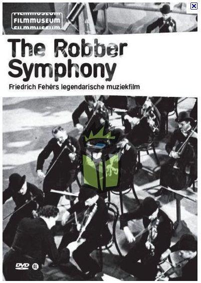 The Robber Symphony