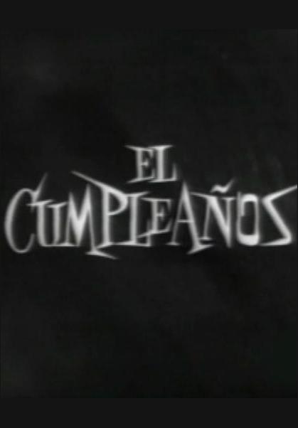 El cumpleaños (Historias para no dormir) (TV) (C)