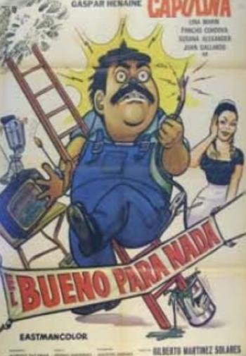 El bueno para nada