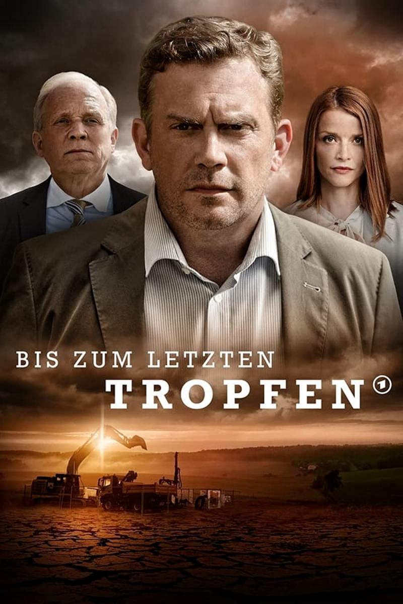 Bis zum letzten Tropfen (TV)