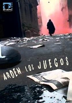 Arden los juegos (C)