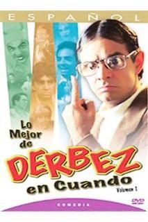 Derbez en cuando (TV Series)