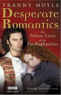 Desperate Romantics (Miniserie de TV)