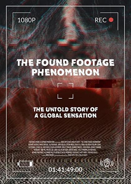 The Found Footage Phenomenon