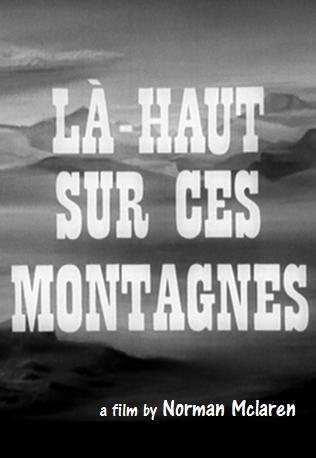 Là-haut sur ces montagnes (C)