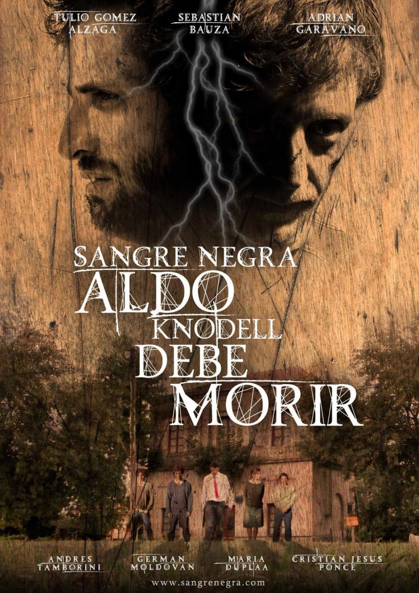 Sangre negra: Aldo Knodell debe morir