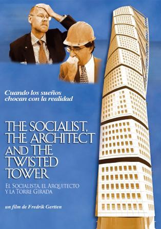 El socialista, el arquitecto y la torre girada