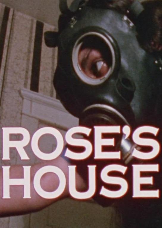 Rose's House