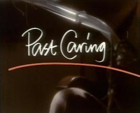 Past Caring (TV)