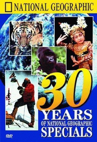 30 Years of National Geographic Specials (TV)