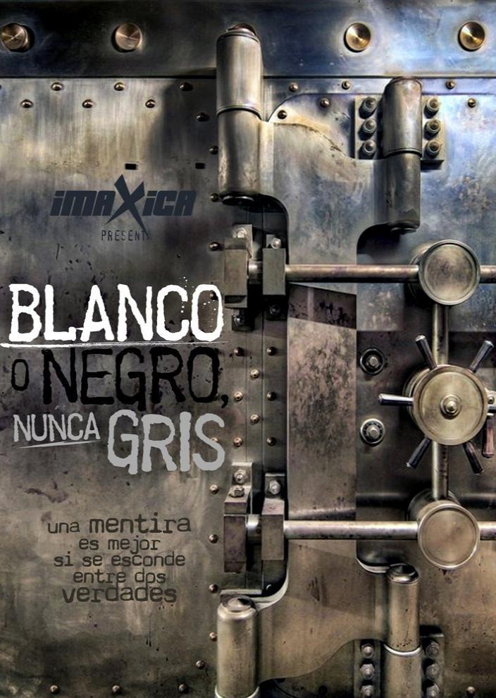 Blanco o negro, nunca gris (Serie de TV)