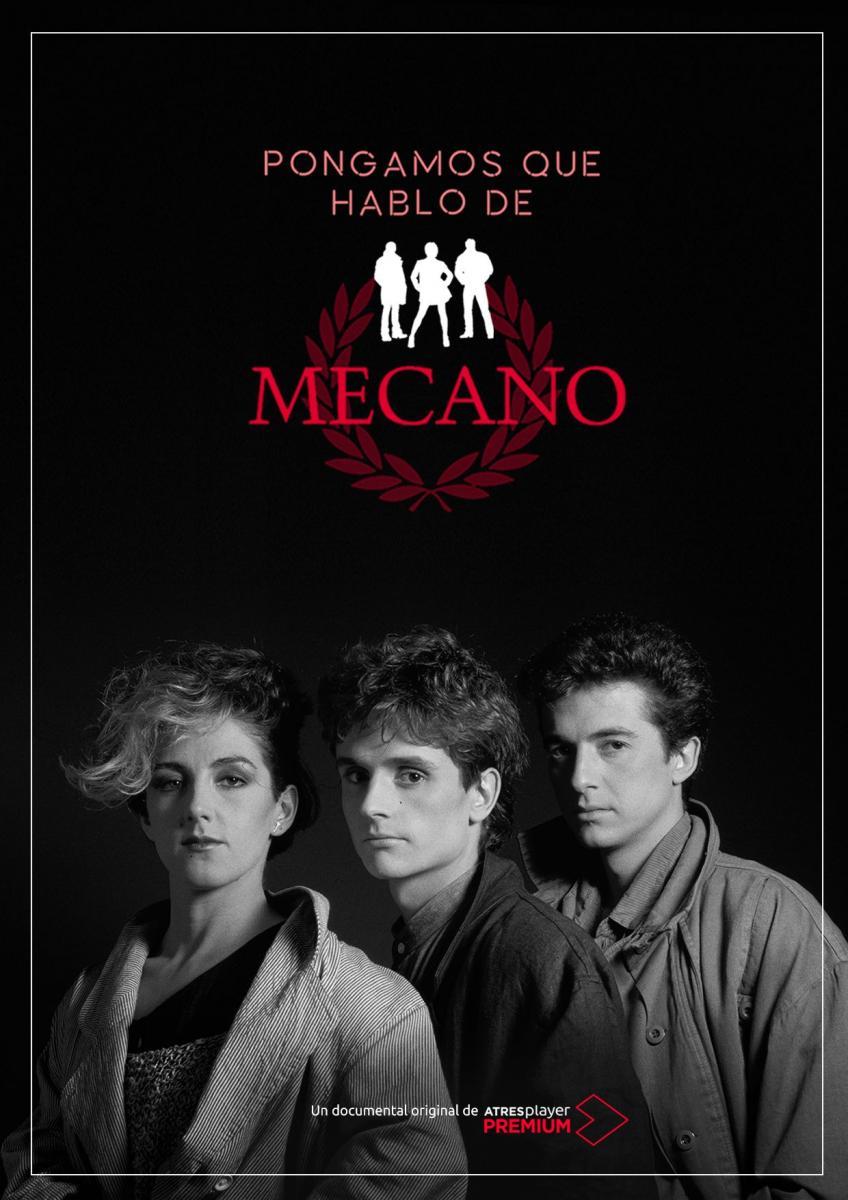 Pongamos que hablo de Mecano (TV Miniseries)