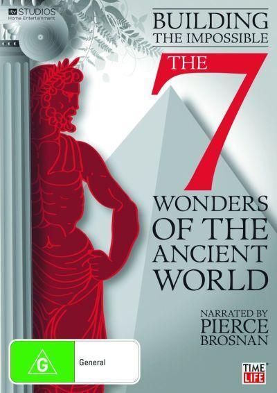 Building the Impossible: The Seven Wonders of the Ancient World