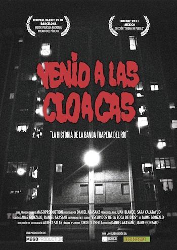 Venid a las cloacas: La historia de la Banda Trapera del Río