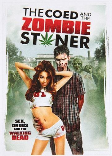 The Coed and the Zombie Stoner