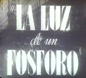 La luz de un fósforo