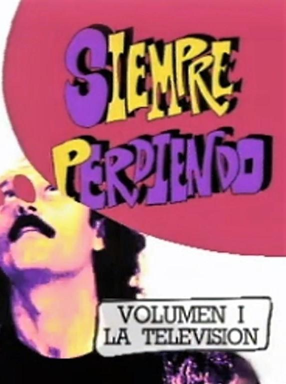 Siempre perdiendo (TV)